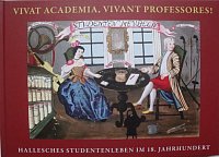 Hallesches Studentenleben im 18. Jahrhundert