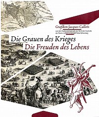 Die Grauen des Krieges - Die Freuden des Lebens, Jacques Callots